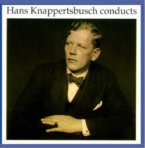 Hans Knappertsbusch Dirigiert von Preiser Records