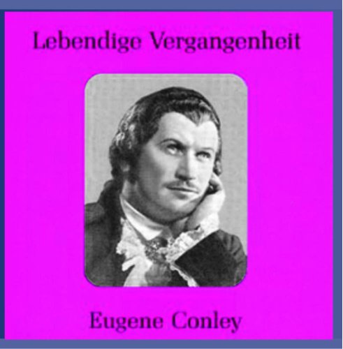 Lebendige Vergangenheit - Eugene Conley von Preiser Records