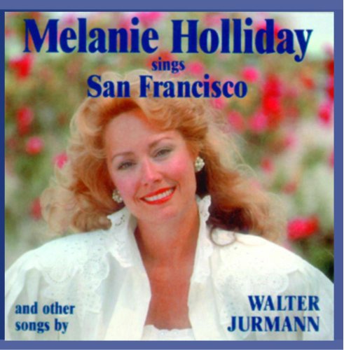 Melanie Holliday sings San Francisco von Preiser Records