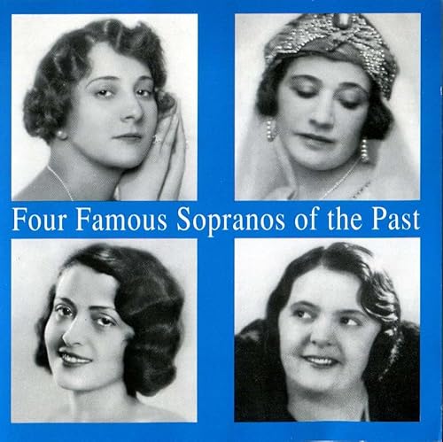 Four Famous Sopranos Of The Past von Preiser