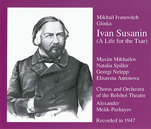 Glinka: Ivan Susanin (Gesamtaufnahme) (russ.) (Aufnahme 1947) von Preiser