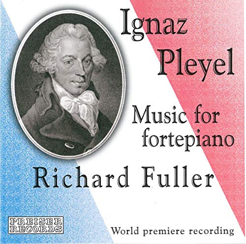 Ignaz Pleyel - Music For Fortepiano von Preiser