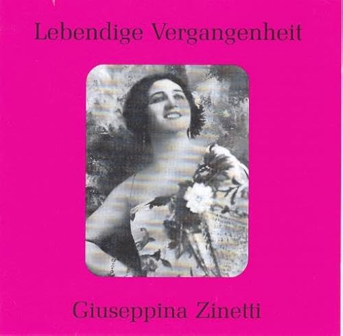 Lebendige Vergangenheit - Giuseppina Zinetti von Preiser