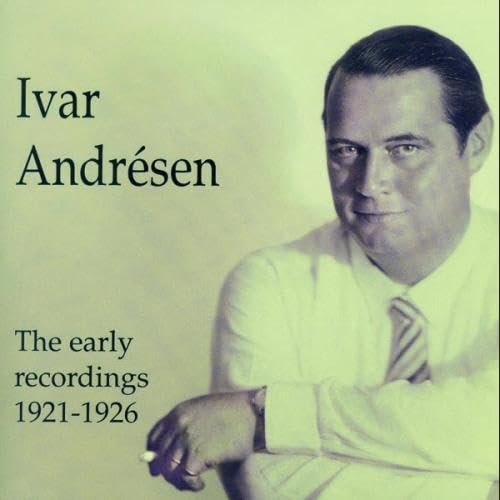 Lebendige Vergangenheit - Ivar Andresen (Early Recordings 1921-1926) von Preiser