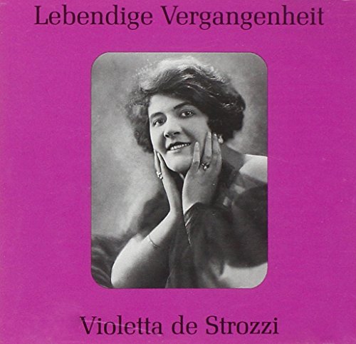 Lebendige Vergangenheit - Violetta de Strozzi von Preiser