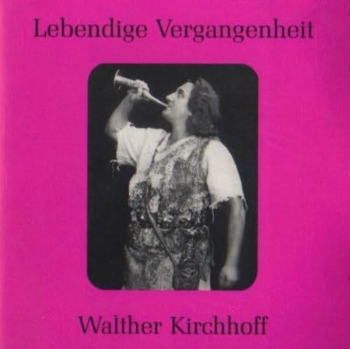 Lebendige Vergangenheit - Walther Kirchhoff von Preiser