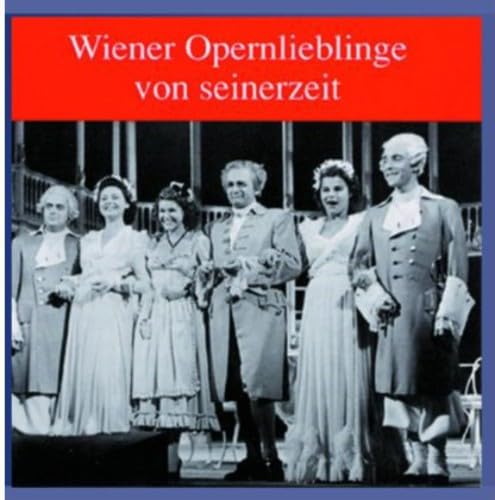 Wiener Opernlieblinge von seinerzeit von Preiser