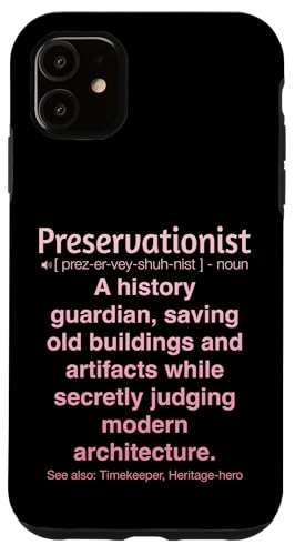Denkmalpfleger Hülle für iPhone 11 Denkmalpfleger Hülle für iPhone 11 von Preservationist Humour Apparel