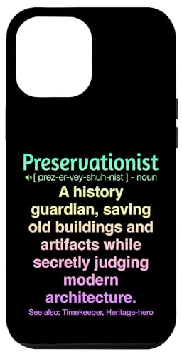 Denkmalpfleger Hülle für iPhone 12 Pro Max Denkmalpfleger Hülle für iPhone 12 Pro Max von Preservationist Humour Apparel