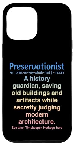 Denkmalpfleger Hülle für iPhone 12 Pro Max Denkmalpfleger Hülle für iPhone 12 Pro Max von Preservationist Humour Apparel