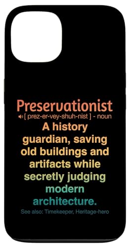 Denkmalpfleger Hülle für iPhone 13 Denkmalpfleger Hülle für iPhone 13 von Preservationist Humour Apparel