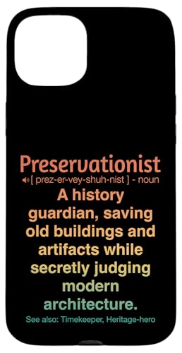 Denkmalpfleger Hülle für iPhone 15 Plus Denkmalpfleger Hülle für iPhone 15 Plus von Preservationist Humour Apparel
