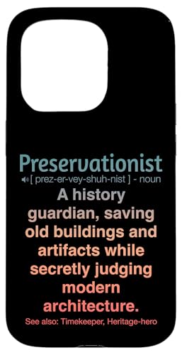 Denkmalpfleger Hülle für iPhone 15 Pro Denkmalpfleger Hülle für iPhone 15 Pro von Preservationist Humour Apparel