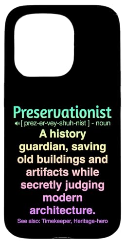 Denkmalpfleger Hülle für iPhone 15 Pro Denkmalpfleger Hülle für iPhone 15 Pro von Preservationist Humour Apparel