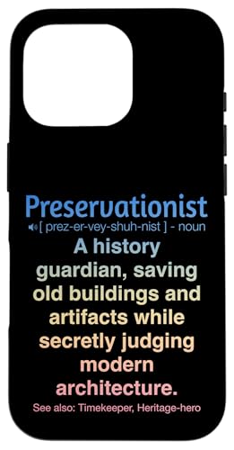 Denkmalpfleger Hülle für iPhone 16 Pro Denkmalpfleger Hülle für iPhone 16 Pro von Preservationist Humour Apparel