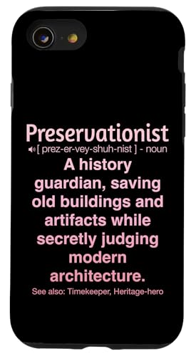 Denkmalpfleger Hülle für iPhone SE (2020) / 7 / 8 von Preservationist Humour Apparel