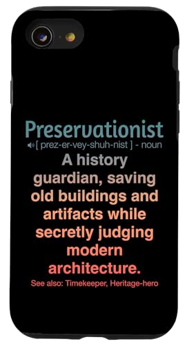 Denkmalpfleger Hülle für iPhone SE (2020) / 7 / 8 von Preservationist Humour Apparel