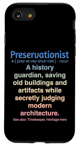 Denkmalpfleger Hülle für iPhone SE (2020) / 7 / 8 von Preservationist Humour Apparel