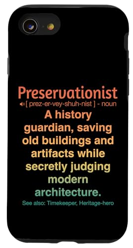 Denkmalpfleger Hülle für iPhone SE (2020) / 7 / 8 von Preservationist Humour Apparel
