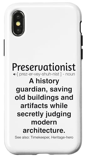 Denkmalpfleger Hülle für iPhone X/XS Denkmalpfleger Hülle für iPhone X/XS von Preservationist Humour Apparel