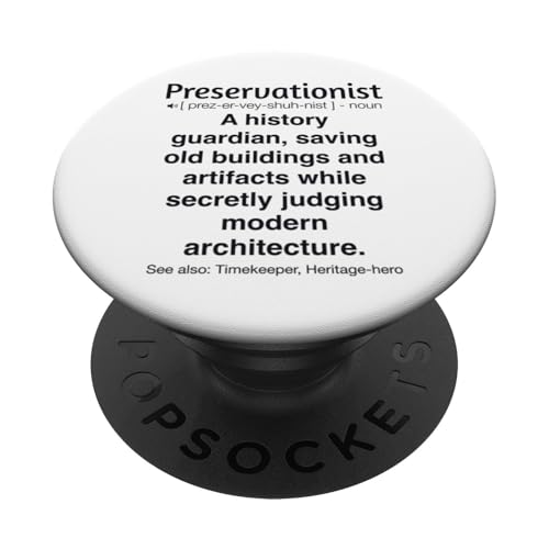 Denkmalpfleger PopSockets Klebender PopGrip Denkmalpfleger PopSockets Klebender PopGrip von Preservationist Humour Apparel