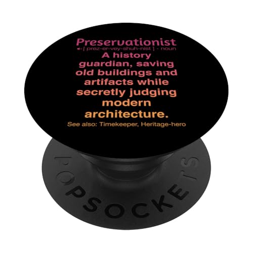 Denkmalpfleger PopSockets Klebender PopGrip Denkmalpfleger PopSockets Klebender PopGrip von Preservationist Humour Apparel