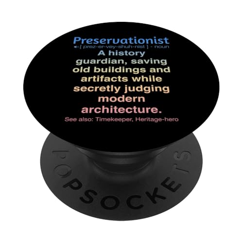 Denkmalpfleger PopSockets Klebender PopGrip Denkmalpfleger PopSockets Klebender PopGrip von Preservationist Humour Apparel