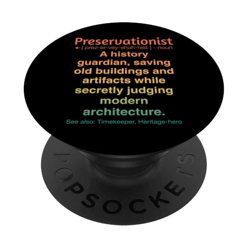 Denkmalpfleger PopSockets Klebender PopGrip Denkmalpfleger PopSockets Klebender PopGrip von Preservationist Humour Apparel