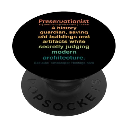 Denkmalpfleger PopSockets Klebender PopGrip Denkmalpfleger PopSockets Klebender PopGrip von Preservationist Humour Apparel