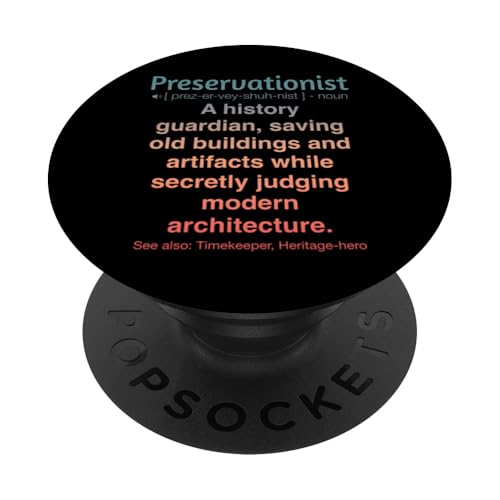 Denkmalpfleger PopSockets Klebender PopGrip Denkmalpfleger PopSockets Klebender PopGrip von Preservationist Humour Apparel