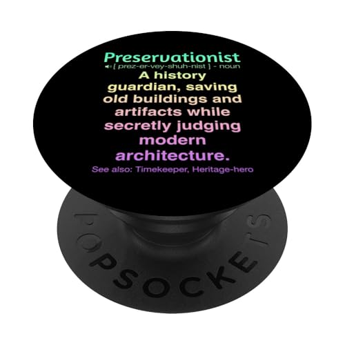 Denkmalpfleger PopSockets Klebender PopGrip Denkmalpfleger PopSockets Klebender PopGrip von Preservationist Humour Apparel