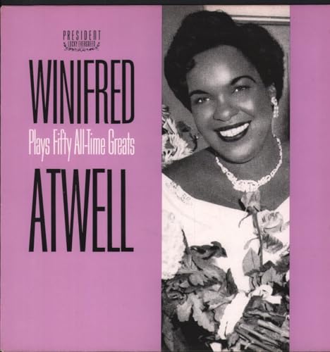 Winifred Atwell Plays Fifty All-Time Greats [Vinyl LP] von President