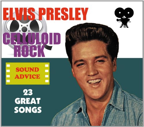 Celluloid Rock: Sound Advice von Presley, Elvis
