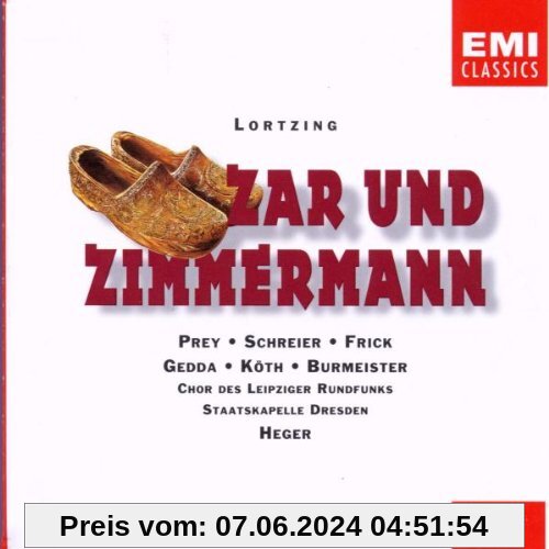 Lortzing: Zar und Zimmermann (Gesamtaufnahme) (Aufnahme Dresden 1965) von Prey