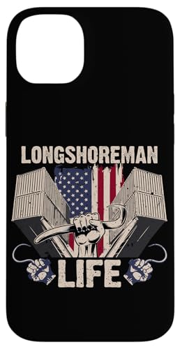 Das Leben eines Hafenarbeiters Hülle für iPhone 14 Plus von Pride Dockworker Longshoreman Stevedores Cargo