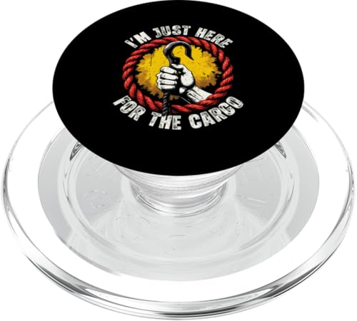 I'm Just Here for The Cargo PopSockets PopGrip für MagSafe I'm Just Here for The Cargo PopSockets PopGrip für MagSafe von Pride Dockworker Longshoreman Stevedores Cargo
