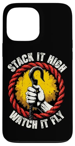 Stapel es hoch, sieh zu, wie es fliegt Hülle für iPhone 13 Pro Max von Pride Dockworker Longshoreman Stevedores Cargo