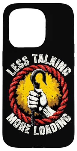 Weniger Sprechen, mehr Laden Hülle für iPhone 15 Pro Weniger Sprechen, mehr Laden Hülle für iPhone 15 Pro von Pride Dockworker Longshoreman Stevedores Cargo