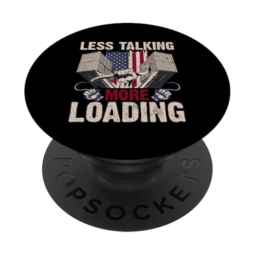 Weniger Sprechen, mehr Laden PopSockets Klebender PopGrip Weniger Sprechen, mehr Laden PopSockets Klebender PopGrip von Pride Dockworker Longshoreman Stevedores Cargo
