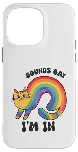 LGBTQ Pride T-Shirt – Sounds Gay I´m In Cat Regenbogenflagge Hülle für iPhone 14 Pro Max LGBTQ Pride T-Shirt – Sounds Gay I´m In Cat Regenbogenflagge Hülle für iPhone 14 Pro Max von Pride Month Shirt LGBTQ Love Is Always The Answer