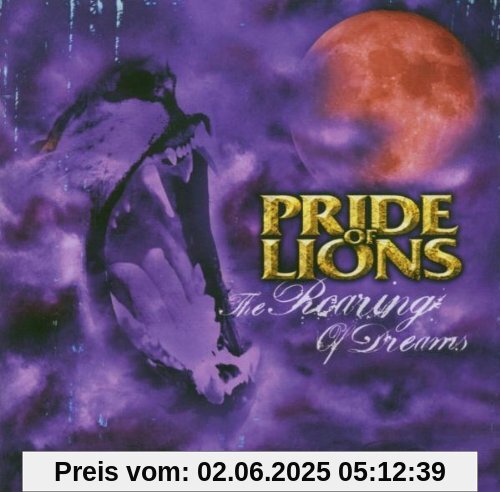 The Roaring of Dreams The Roaring of Dreams von Pride of Lions