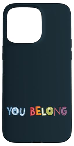 Du gehörst zum Empowerment LGBT Pride - Ally LGBTQ Pride Month Hülle für iPhone 15 Pro Max von Pride & Giggles Apparel.USA