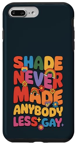 Shade hat noch nie jemanden weniger schwul gemacht Ally LGBTQ Pride Month Hülle für iPhone 7 Plus/8 Plus Shade hat noch nie jemanden weniger schwul gemacht Ally LGBTQ Pride Month Hülle für iPhone 7 Plus/8 Plus von Pride & Giggles Apparel.USA