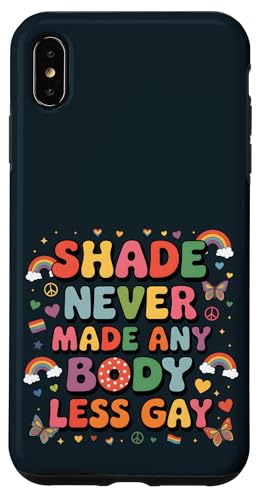 Shade hat noch nie jemanden weniger schwul gemacht Ally LGBTQ Pride Month Hülle für iPhone XS Max Shade hat noch nie jemanden weniger schwul gemacht Ally LGBTQ Pride Month Hülle für iPhone XS Max von Pride & Giggles Apparel.USA