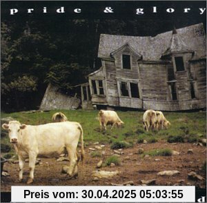 Pride & Glory [+Bonus CD] von Pride & Glory