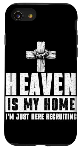 Der Himmel ist mein Zuhause Ich bin gerade hier, um den christlichen Jesus zu rekrutieren Hülle für iPhone SE (2020) / 7 / 8 von Priests Worship Prayer Pastors Bible Reader Nuns