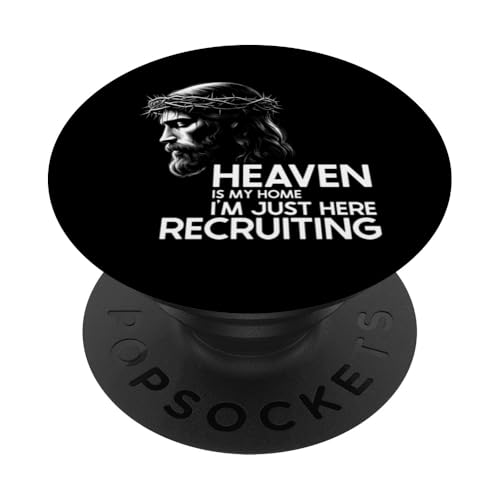 Der Himmel ist mein Zuhause Ich bin gerade hier und rekrutiere Jesus Christian PopSockets Klebender PopGrip Der Himmel ist mein Zuhause Ich bin gerade hier und rekrutiere Jesus Christian PopSockets Klebender PopGrip von Priests Worship Prayer Pastors Bible Reader Nuns