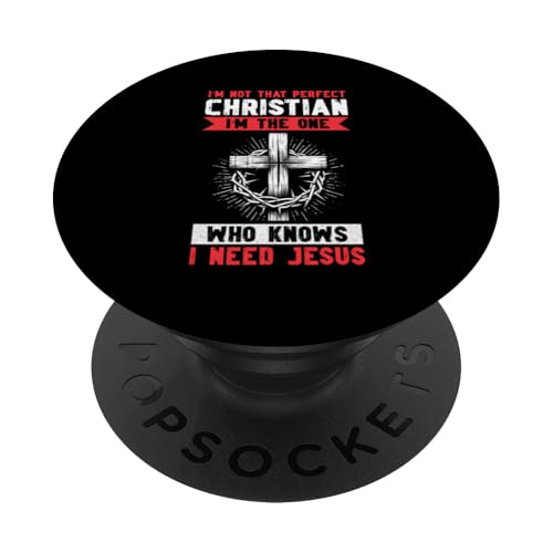 Ich bin nicht so perfekt Ich bin derjenige, der weiß, dass ich Jesus brauche PopSockets Klebender PopGrip Ich bin nicht so perfekt Ich bin derjenige, der weiß, dass ich Jesus brauche PopSockets Klebender PopGrip von Priests Worship Prayer Pastors Bible Reader Nuns