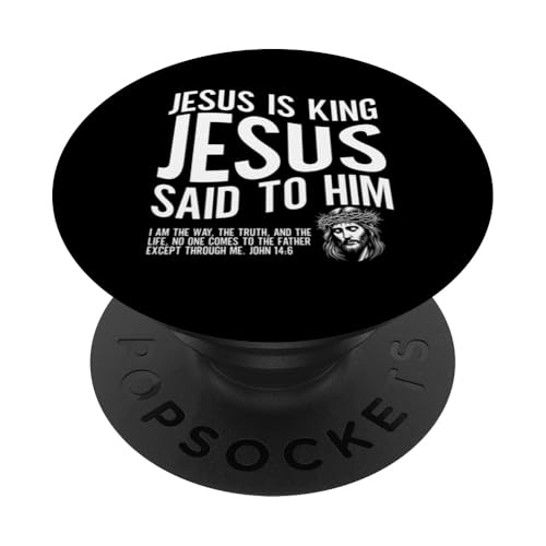 Jesus ist König Jesus sagte zu ihm Religiöser Christ PopSockets Klebender PopGrip von Priests Worship Prayer Pastors Bible Reader Nuns