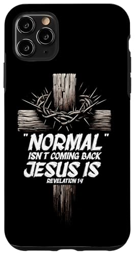 Normal kommt nicht zurück Jesus ist Jesus christlicher Anbeter Hülle für iPhone 11 Pro Max Normal kommt nicht zurück Jesus ist Jesus christlicher Anbeter Hülle für iPhone 11 Pro Max von Priests Worship Prayer Pastors Bible Reader Nuns